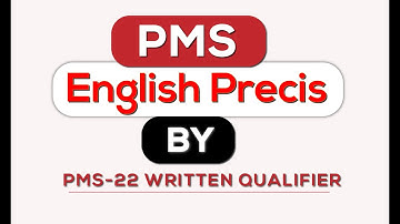 PMS english Precis | How to solve English precis 2023 | How to pass English precis PMS/CSS