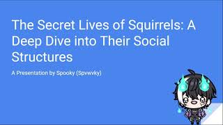 The Secret Lives of Squirrels: A Deep Dive into Their Social Structures
