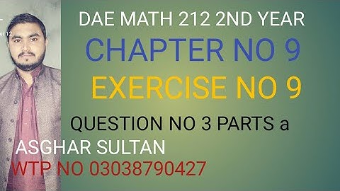 dae math 212 2nd year chapter no 9 exercise no 9 question no 3 part a