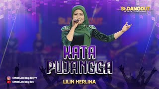 KATA PUJANGGA - LILIN HERLINA | STASIUN DANGDUT JTV
