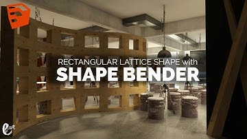 Creating Rectangular Lattice Shapes With Shape Bender - Tutorial SketchUp