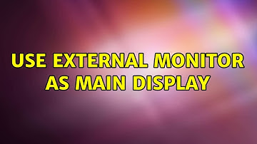 Ubuntu: Use external monitor as main display (2 Solutions!!)