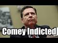James Comey INDICTED for "86-47" Instagram Post! I CALLED IT A YEAR AGO!