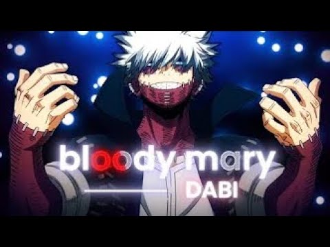 Bloody Mary - Dabi [AMV/Edit]