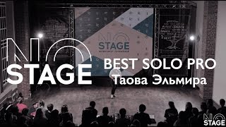 NO STAGE | BEST SOLO PRO | Таова Эльмира