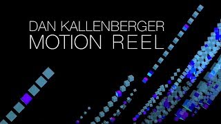 Motion Reel 2018 - Dan Kallenberger