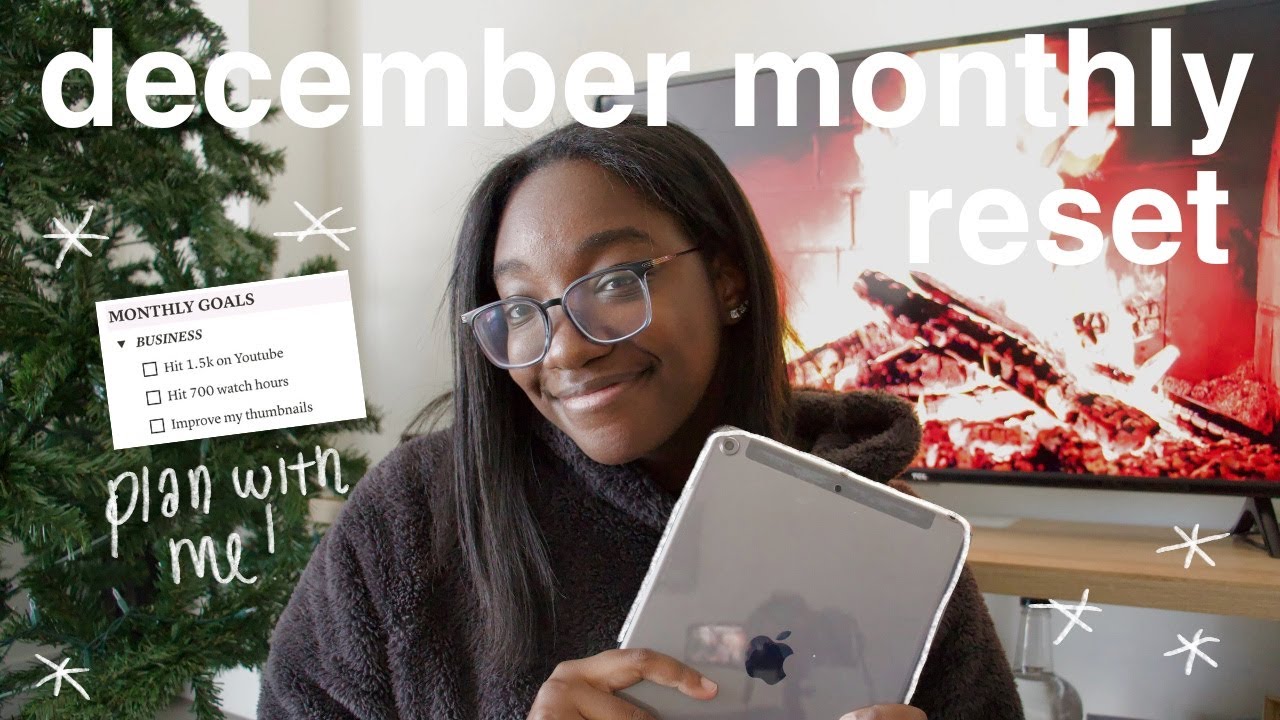 DECEMBER MONTHLY RESET 🎄🦌🧣 goal setting, organizing for december + the new year
