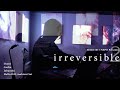 Hello1103 × NEPO Presents "irreversible 2" (立体音響企画) Digest 2022.3.16