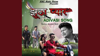 Jhootha Pyar Adivasi Song