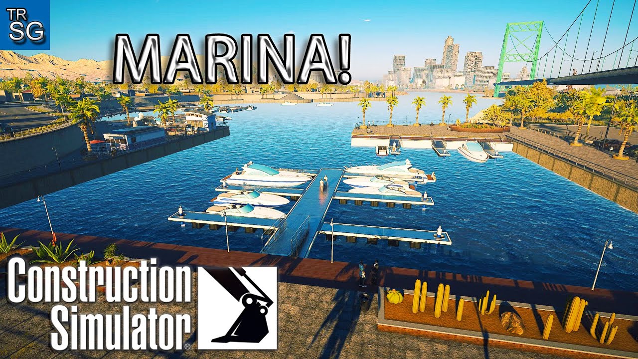 Construction Simulator Single Player Gameplay - Constructing a Marina to the Harbor! #35