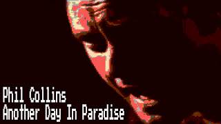 Phil Collins - Another Day In Paradise (8 Bit Raxlen Slice Chiptune Remix) Profile