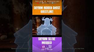 Skyrim Hidden Ghost Quest! #skyrim #elderscrolls #oblivion #gaming #gamingguides #gamingnews