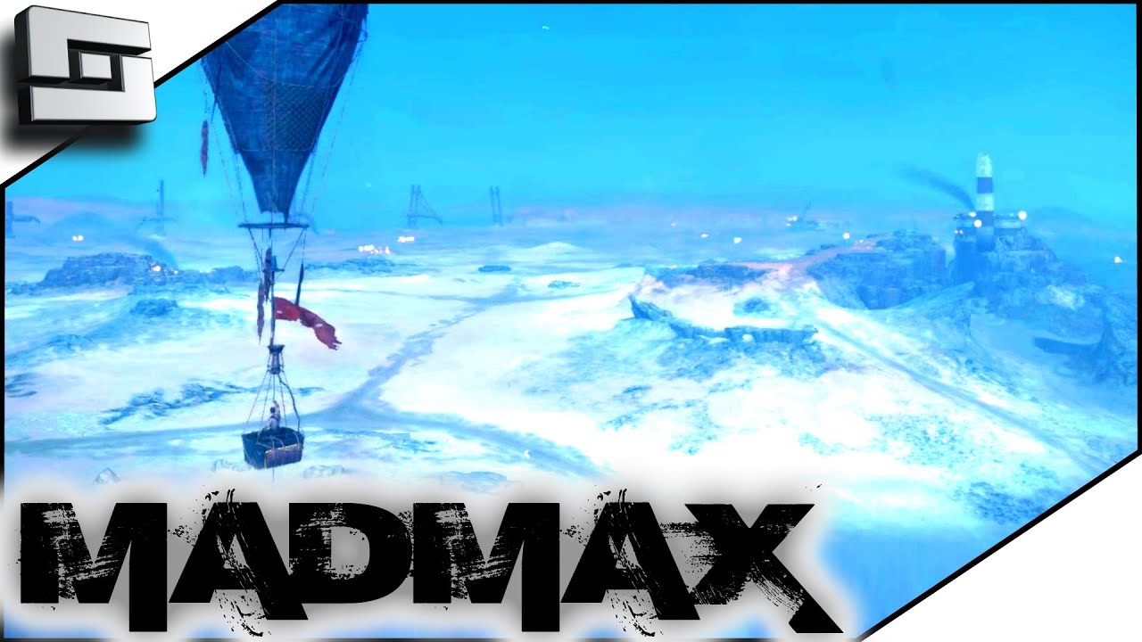 Mad Max Gameplay HOT AIR BALLOON! ( Walkthrough ) Part 5 YouTube