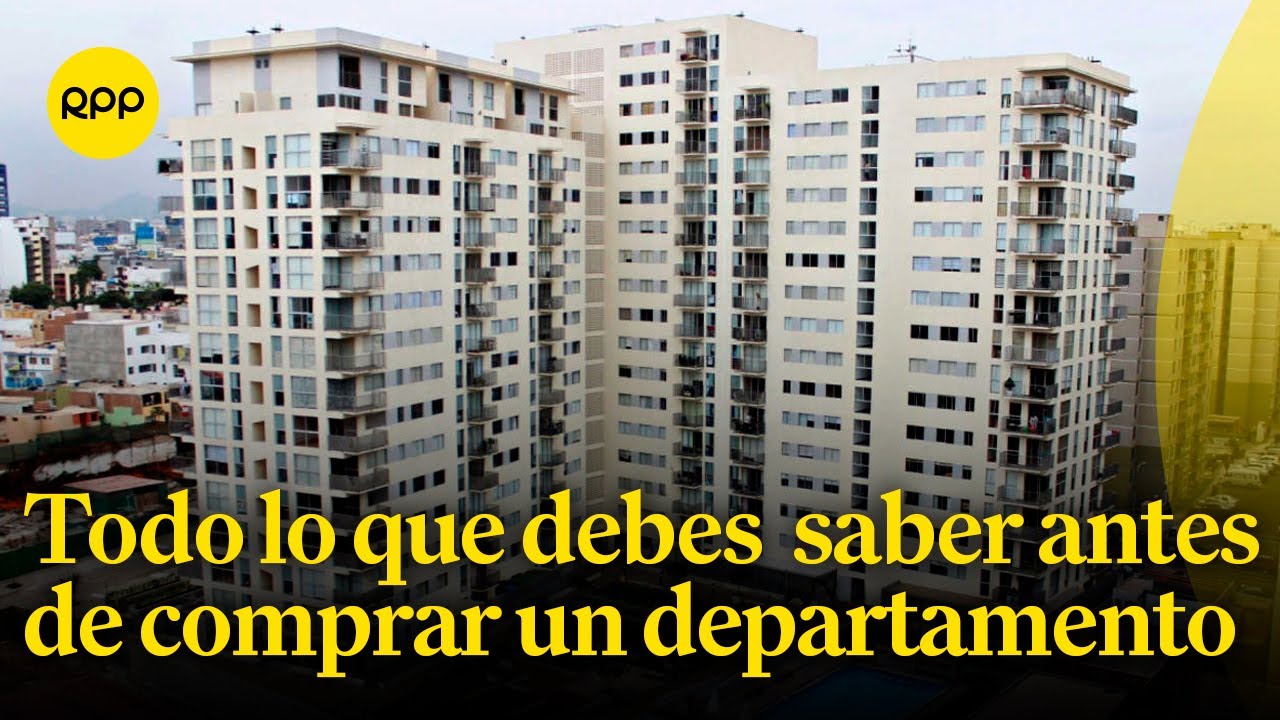 ¿Qué cuidados tener para comprar un departamento?
