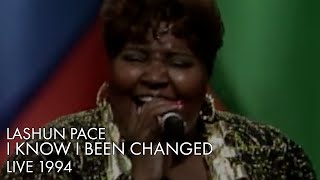 Video thumbnail of "LaShun Pace | I Know I've Been Changed | Live 1994"