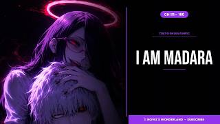 Tokyo Ghoul I am Madara,Ep 3 Ch  111-160