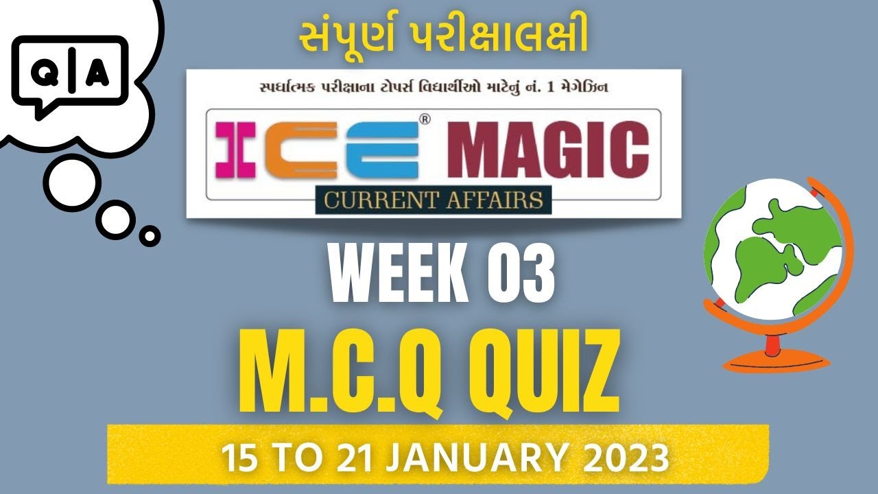 Week 3 Magic ICE MAGIC WEEK 03 MCQ QUIZ 2023 | current affairs । january current ...