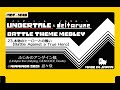 ファミコン8bit音源化 『UNDERTALE(アンダーテール) & DELTARUNE(デルタルーン)Chapter１ Battle Medley(戦闘曲メドレー) 全31曲』【作業用BGM】