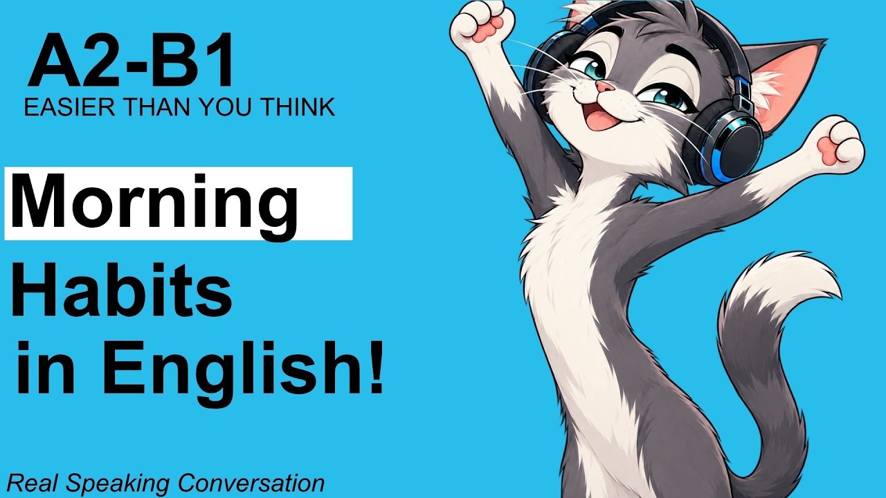 How Morning Habits Change Your Day | Easy English Podcast Conversation ...