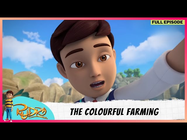 Rudra | रुद्र | Season 4 | Full Episode | The Colourful Farming class=