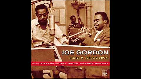 Joe Gordon Early Sessions