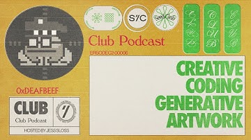 Creative Coding & Generative Artwork - 0xDEAFBEEF