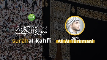 Surah Al Kahfi سورة الكهف - Ali Al Turkmani | Tadabbur Daily
