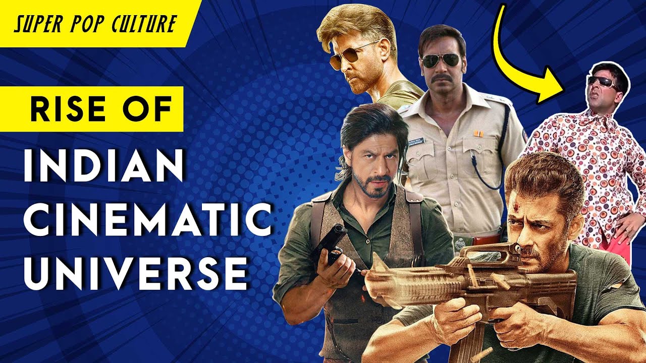 Rise of Indian Cinematic Universe | Analysis | Super Pop Culture | Pathaan | SPY Universe