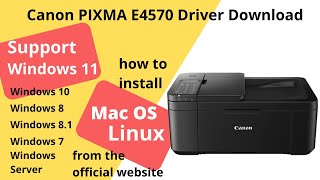 Canon PIXMA E4570 Driver Download and Setup Windows 11 Windows 10, Mac 14, Mac 15