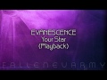 Evanescence - Your Star (Playback)