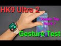 KIWITIME HK9 Ultra 2 Gesture Test-Double Tap to Receive Calls Workable? Best Ultra 2 Copy?