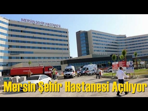 Mersin Şehir Hastanesi Tanıtım - 3 Şubat Cuma Günü Açılıyor
