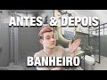 Senta que lá vem reforma | Banheiro