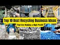 Top 10 best recycling business ideas  that are making a high profit