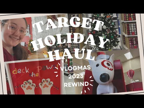Target Holiday Haul - Vlogmas ‘23 Rewind