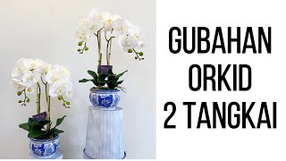 Gubahan 2 Tangkai Orkid /2 Stalks Orchid Arrangement #gubahanorkid2tangkai #orchidarrangment #orkid