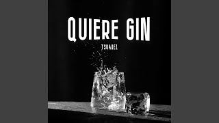 Quiere Gin (feat. Kidd Rebo) - YouTube
