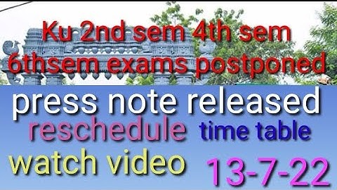 Ku Degree 2nd sem 4th sem 6th sem exams postponed reschedule time table will be released 2022/ku ///