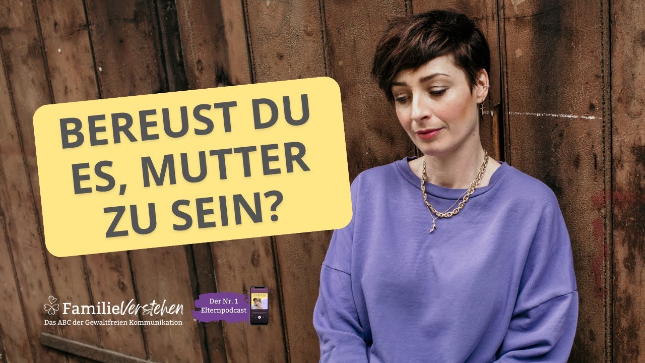 Bereust du es, Mutter zu sein? Über Zweifel, Wachstum und das Verlassen der Komfortzone