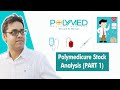 Polymedicure stock analysis  medical device industry  pli scheme  part 1