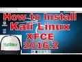 How to Install Kali Linux 2016.2 XFCE Desktop   Guest Additions on VirtualBox Easy Tutorial