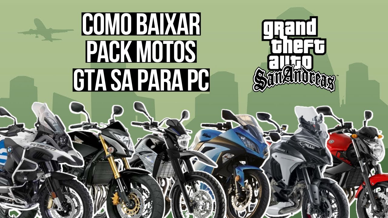 COMO BAIXAR PACK MOTOS GTA SA PC - YouTube