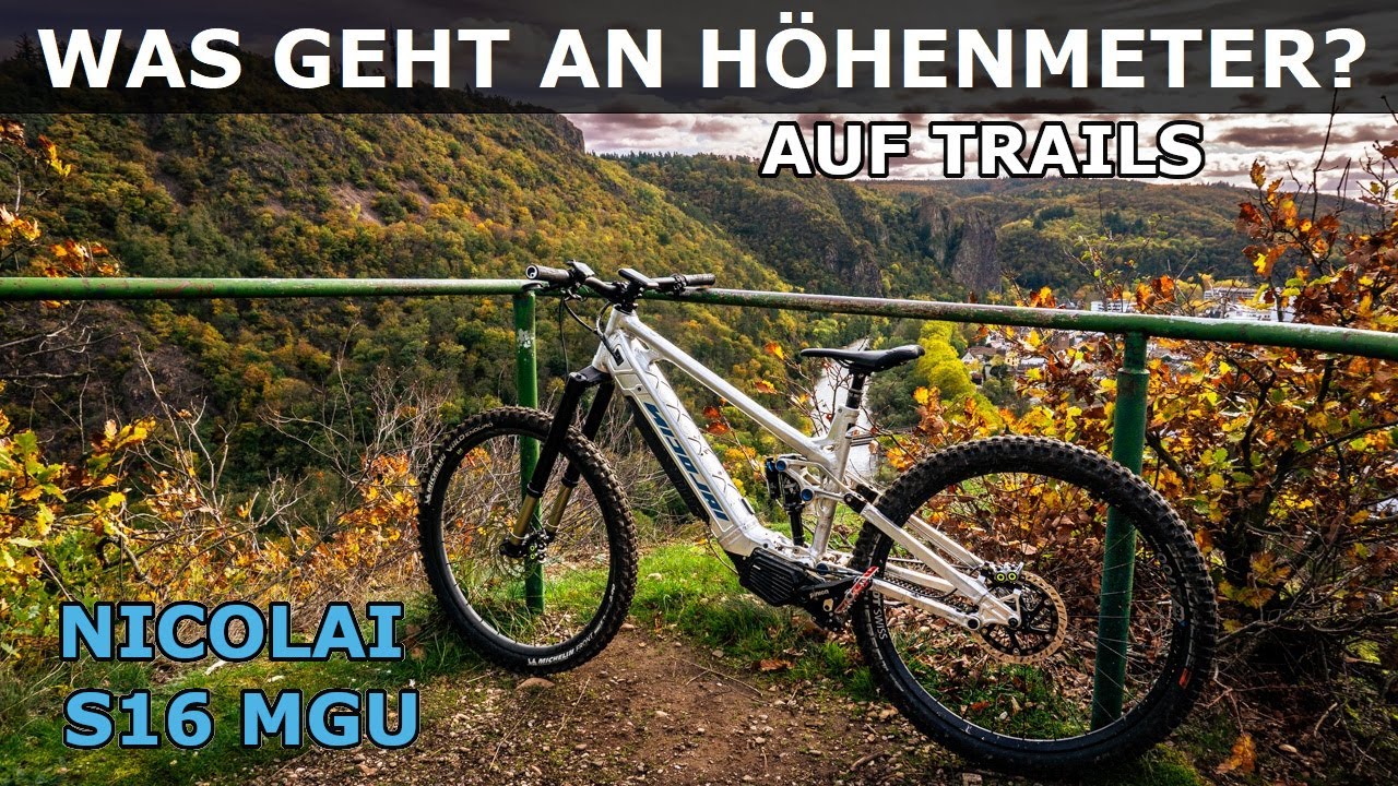 Wie fährt das Nicolai S16 MGU auf bekannten Trails? + Höhenmeter Test