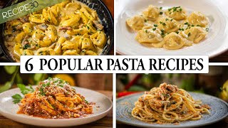 6 Must Try Popular Pasta Recipes -  A Gastronomic Journey