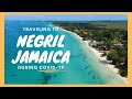 Traveling to Negril Jamaica During COVID 19