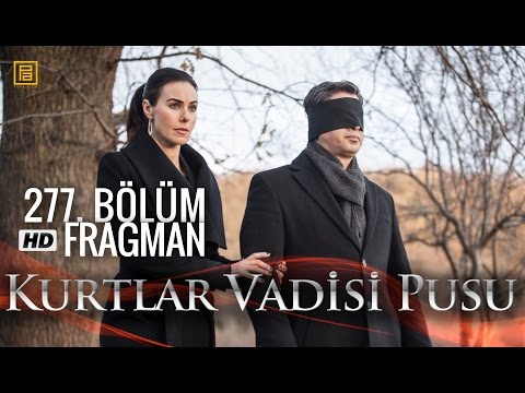 Kurtlar Vadisi Pusu 277. Bölüm Fragmanı