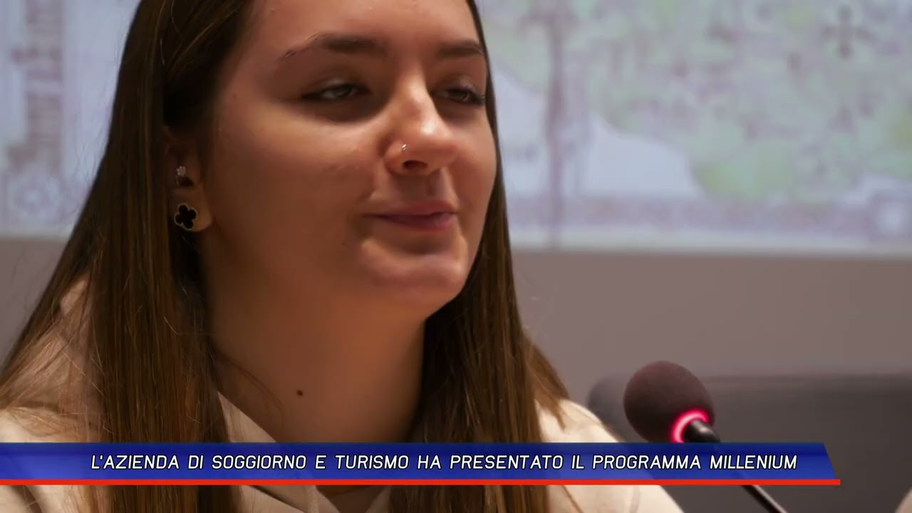 L'AZIENDA DI SOGGIORNO E TURISMO HA PRESENTATO IL PROGRAMMA MILLENIUM