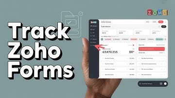 How To Track Zoho Form Submissions - Full Guide
