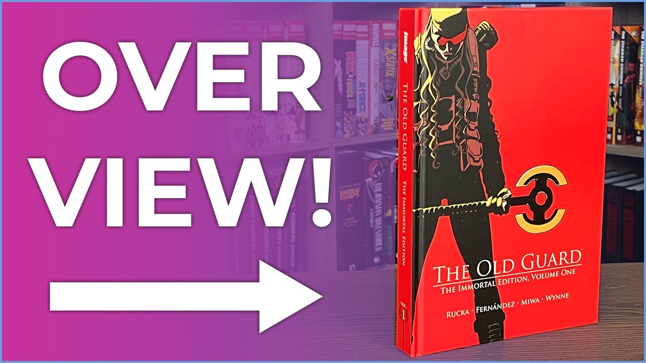 The Old Guard: The Immortal Edition Volume 1  Hardcover Overview | Greg Rucka & Leandro Fernandez