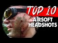 TOP 10 HEADSHOTS | AIRSOFT COMPILATION